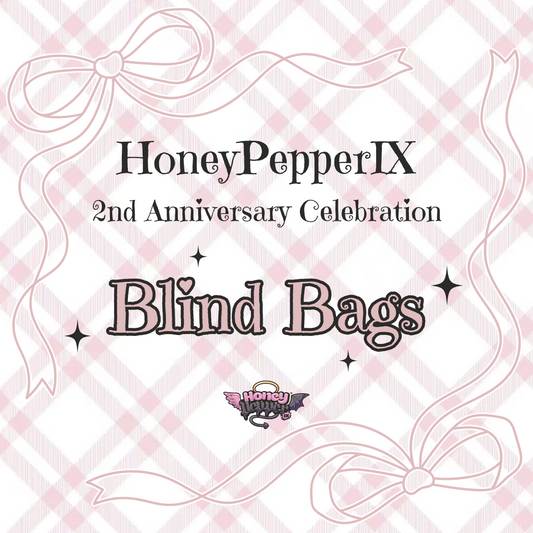 HoneyPepperIX Anniversary Blind Bag